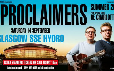 THE PROCLAIMERS – Glasgow SSE Hydro Saturday 14 September – NOW SOLD OUT